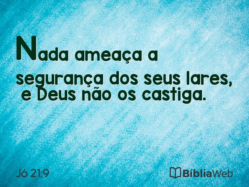 Jó 21:9 em imagem para compartilhar