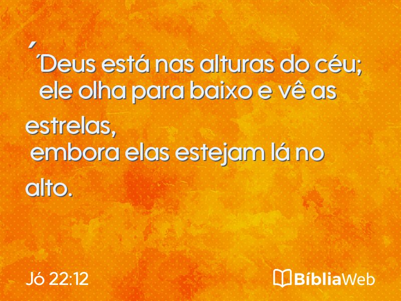 Jó 22:12 em imagem para compartilhar