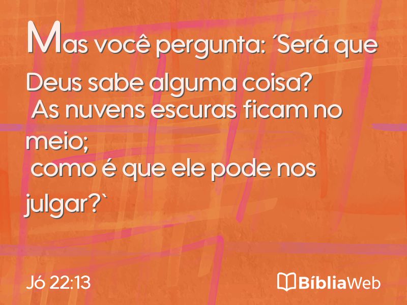 Jó 22:13 em imagem para compartilhar
