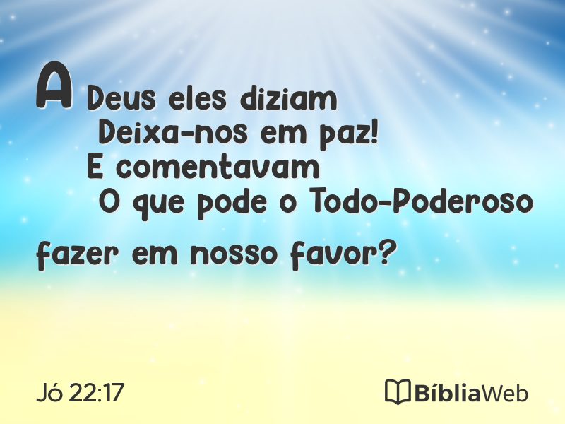 Jó 22:17 em imagem para compartilhar