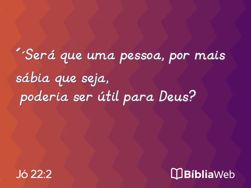 Jó 22:2 em imagem para compartilhar