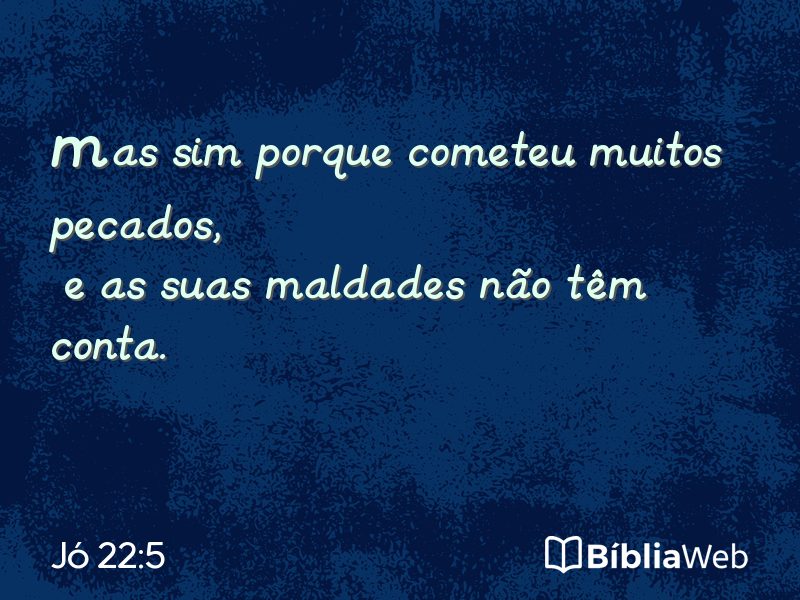 Jó 22:5 em imagem para compartilhar