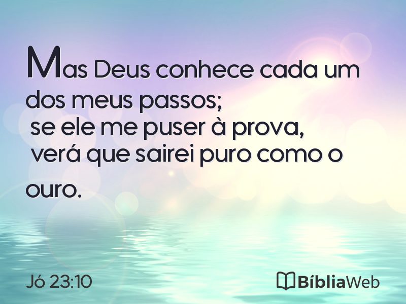 Jó 23:10 em imagem para compartilhar