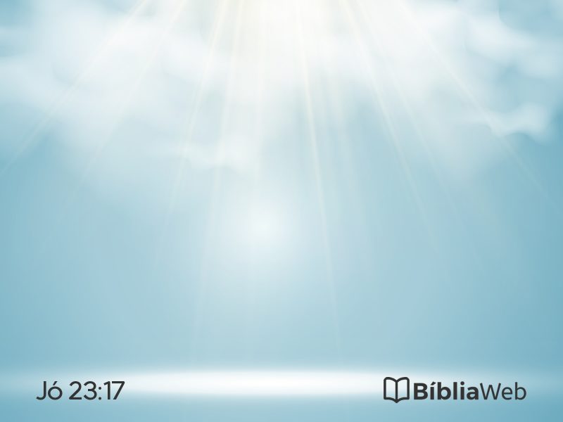 Jó 23:17 em imagem para compartilhar