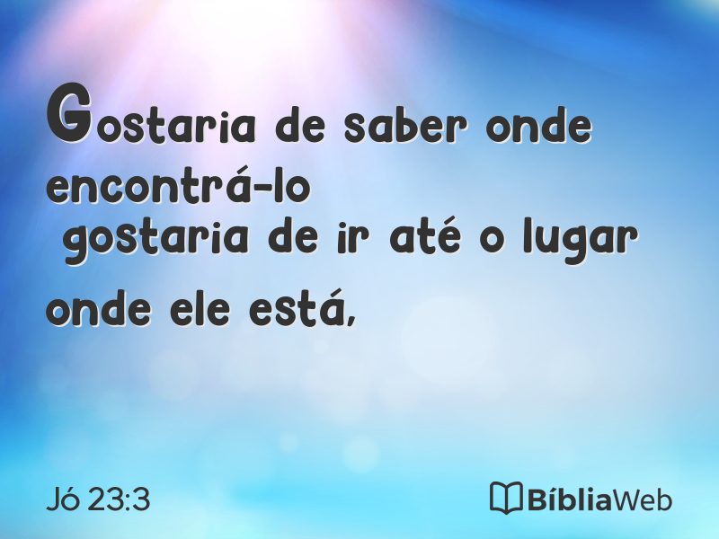 Jó 23:3 em imagem para compartilhar
