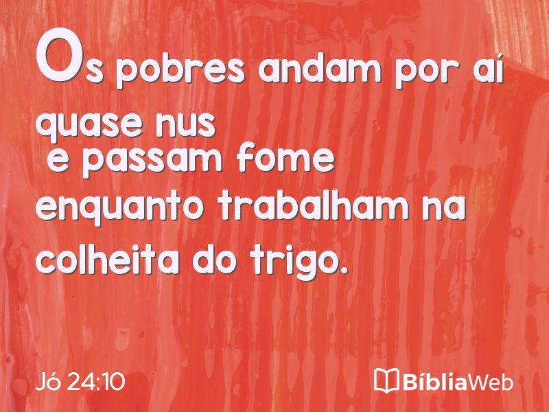 Jó 24:10 em imagem para compartilhar