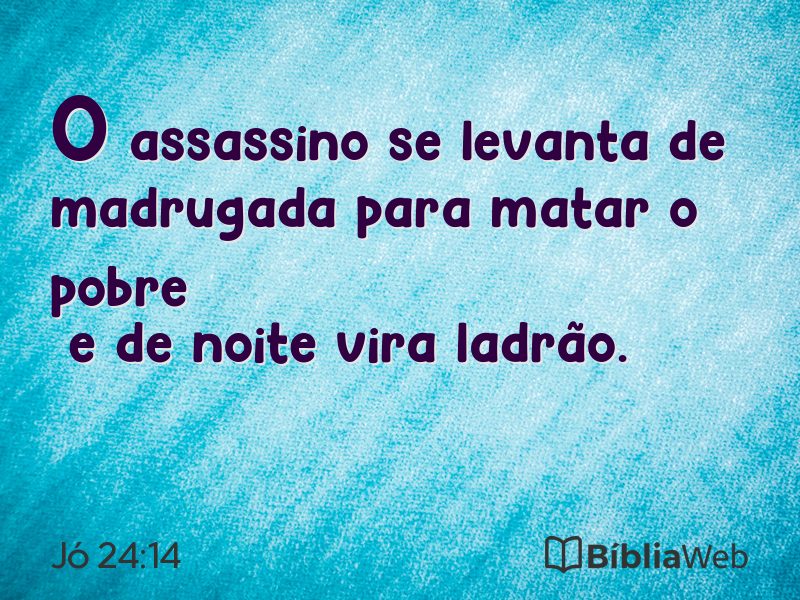 Jó 24:14 em imagem para compartilhar