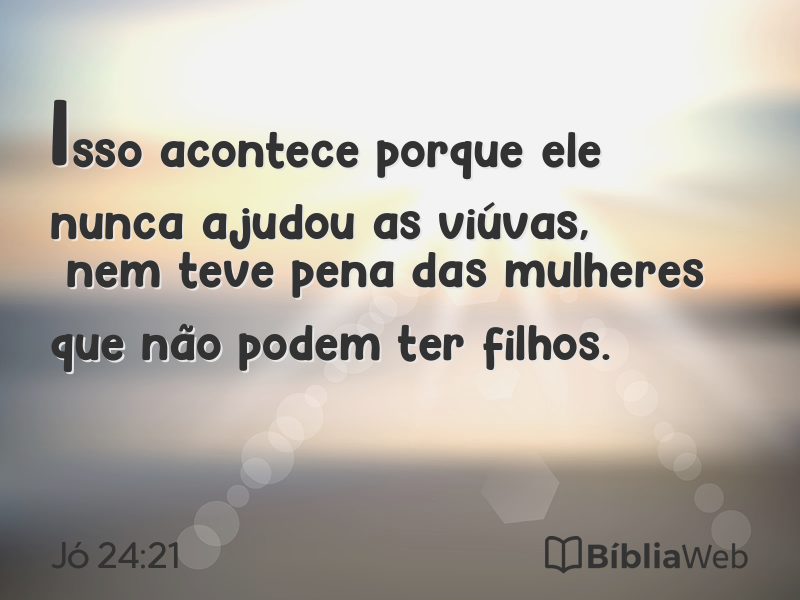 Jó 24:21 em imagem para compartilhar