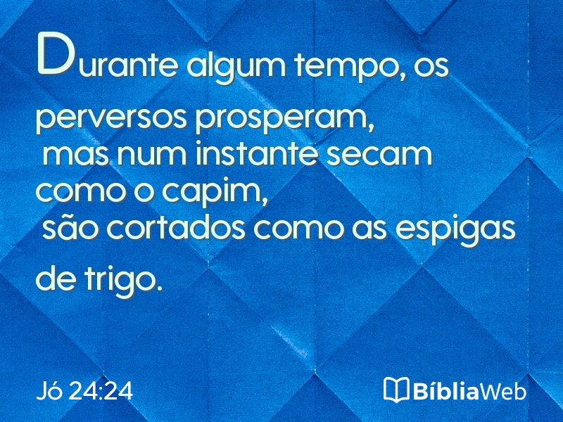 Jó 24:24 em imagem para compartilhar