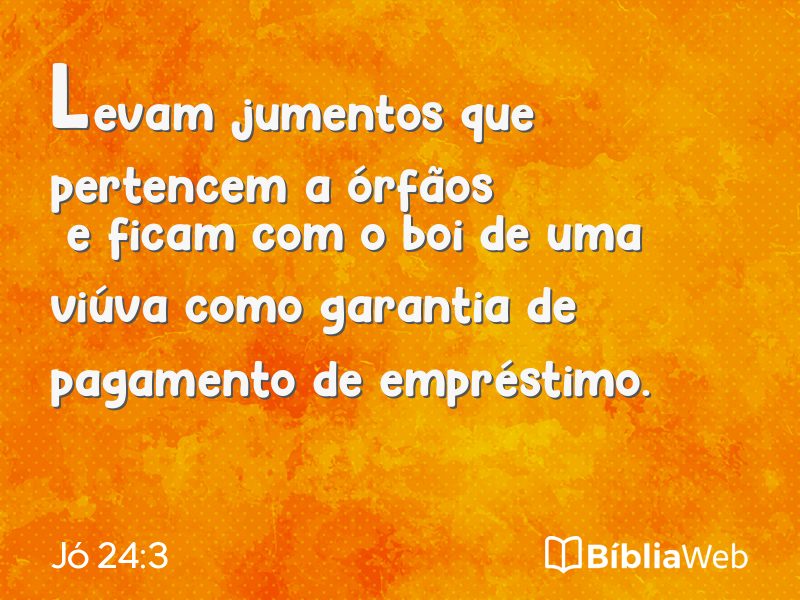 Jó 24:3 em imagem para compartilhar