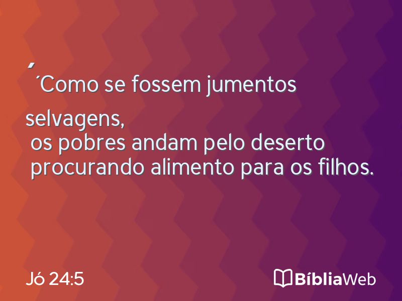 Jó 24:5 em imagem para compartilhar