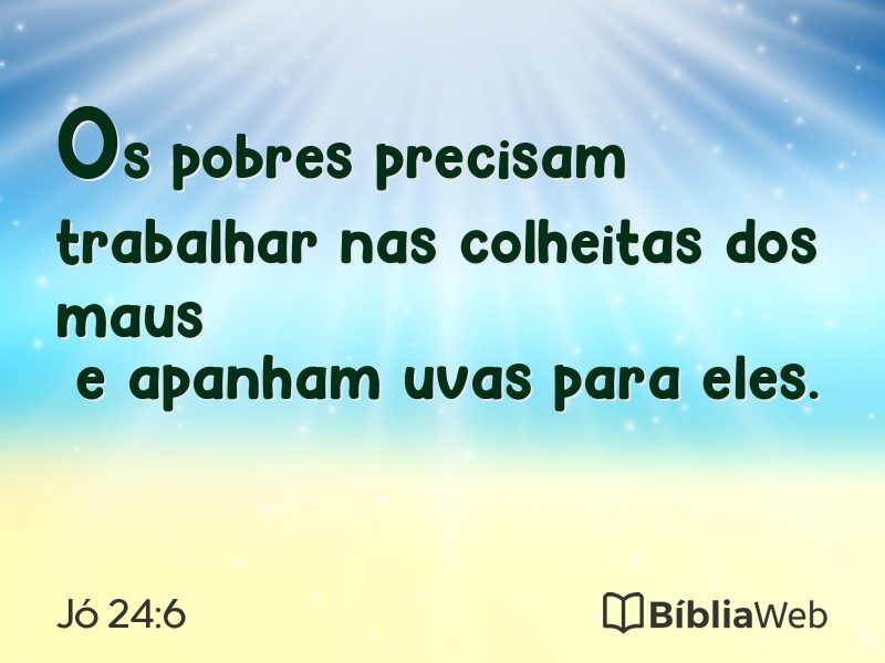 Jó 24:6 em imagem para compartilhar