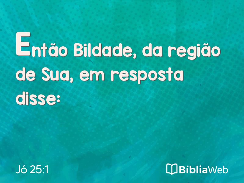 Jó 25:1 em imagem para compartilhar