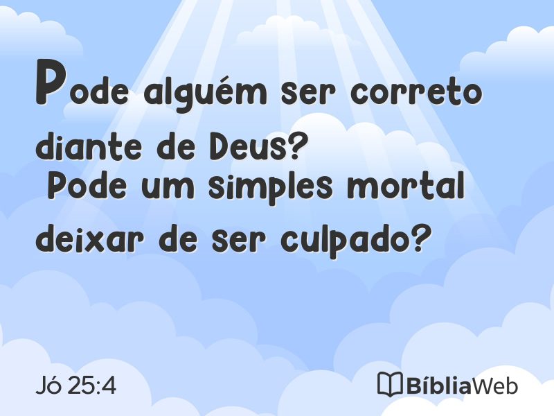 Jó 25:4 em imagem para compartilhar