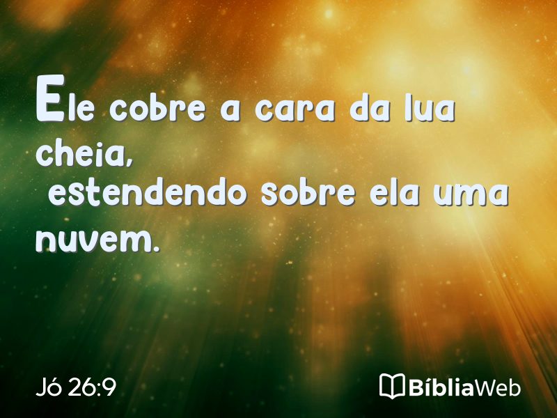 Jó 26:9 em imagem para compartilhar