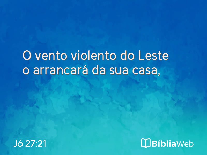 Jó 27:21 em imagem para compartilhar