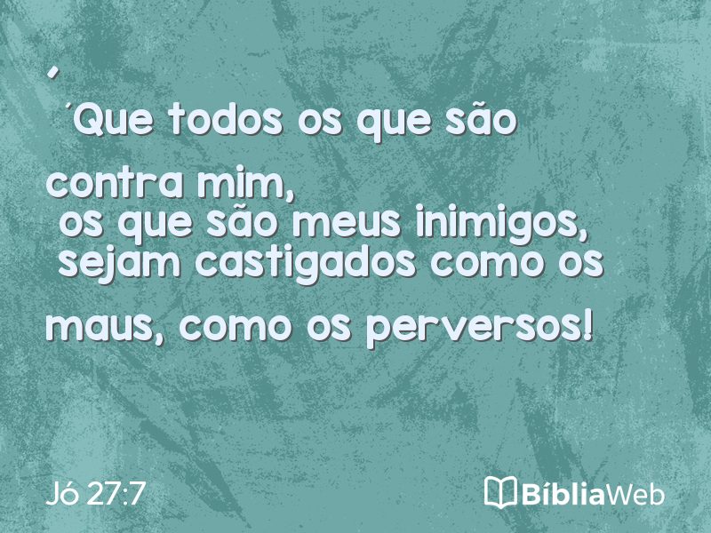 Jó 27:7 em imagem para compartilhar