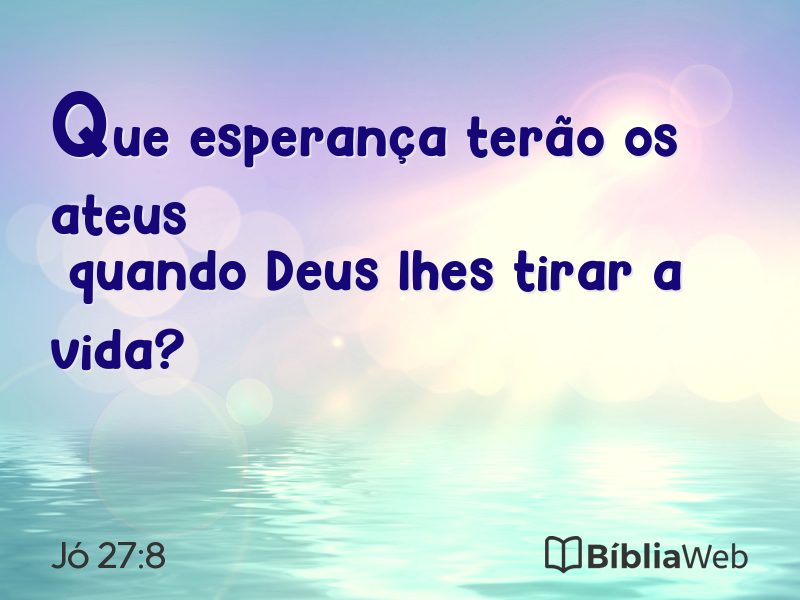 Jó 27:8 em imagem para compartilhar