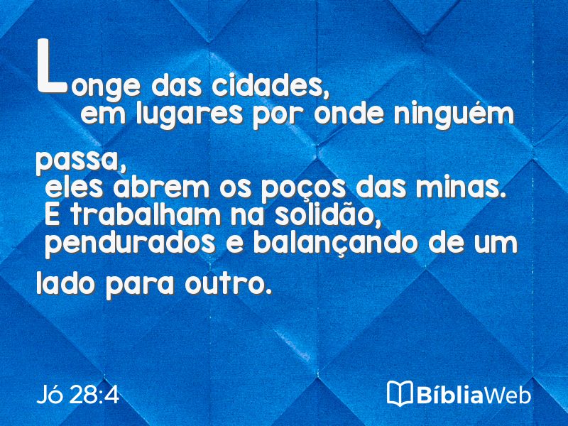 Jó 28:4 em imagem para compartilhar