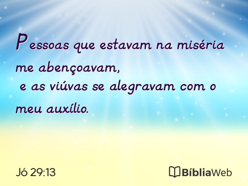 Jó 29:13 em imagem para compartilhar
