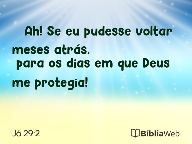 Jó 29:2 em imagem para compartilhar