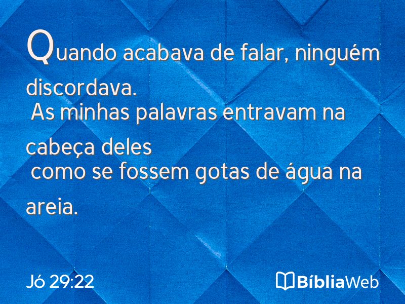 Jó 29:22 em imagem para compartilhar