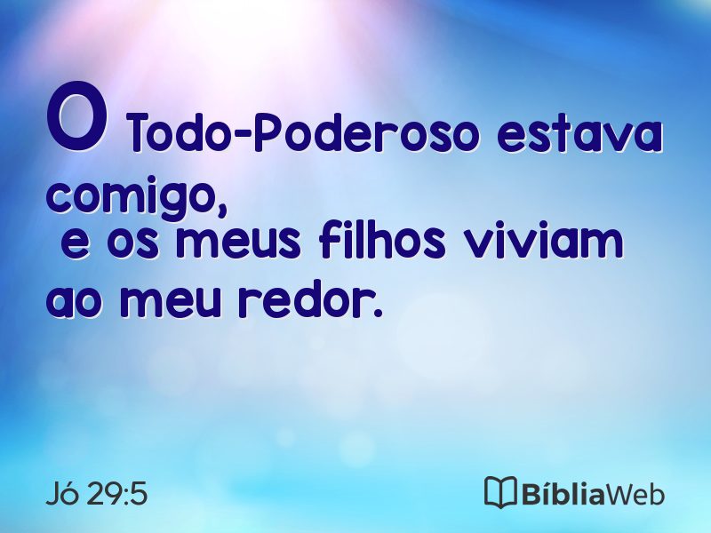 Jó 29:5 em imagem para compartilhar
