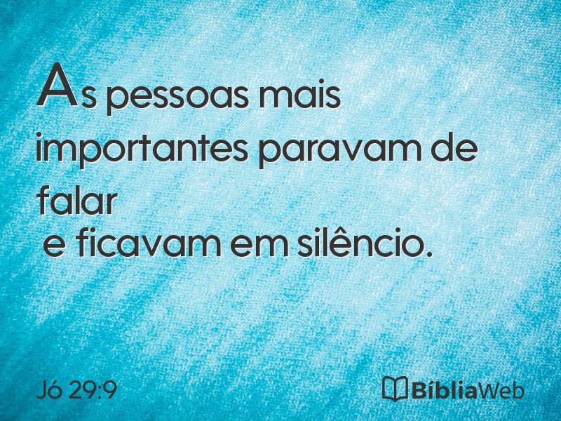 Jó 29:9 em imagem para compartilhar