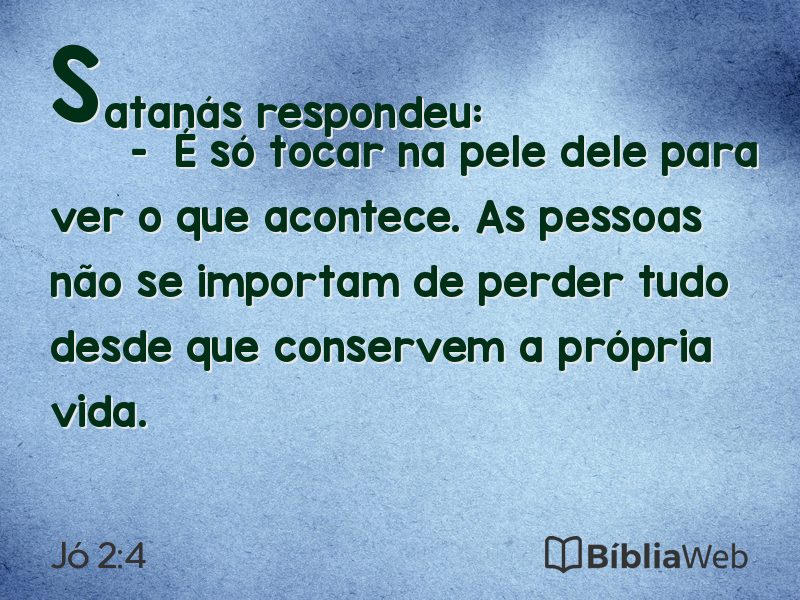 Jó 2:4 em imagem para compartilhar