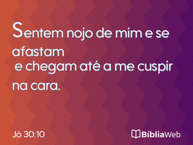 Jó 30:10 em imagem para compartilhar