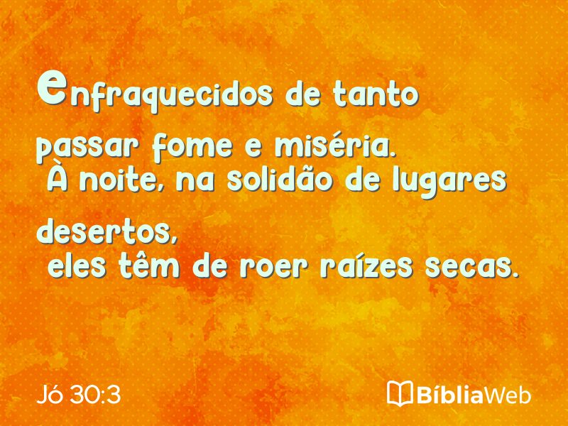 Jó 30:3 em imagem para compartilhar
