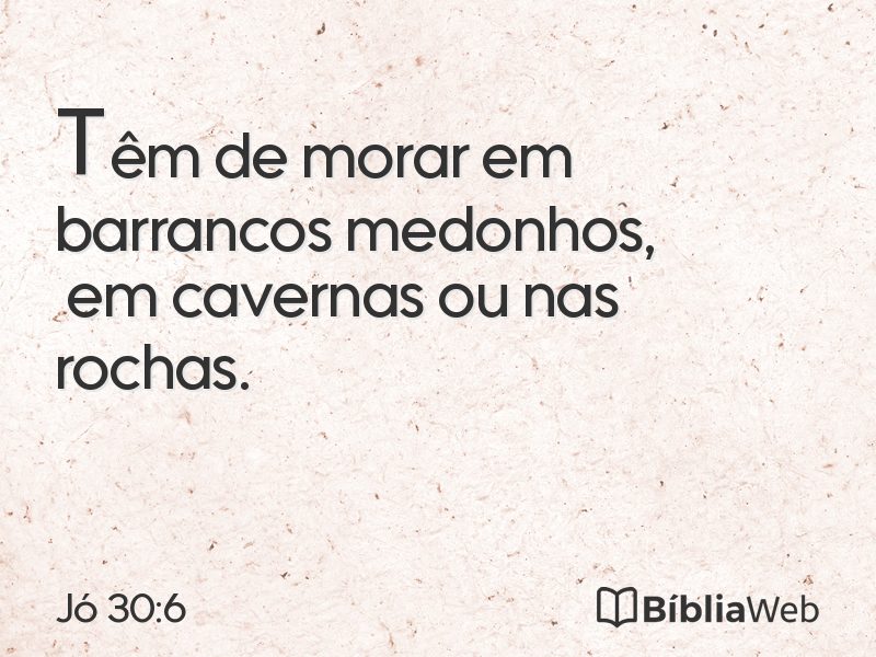 Jó 30:6 em imagem para compartilhar