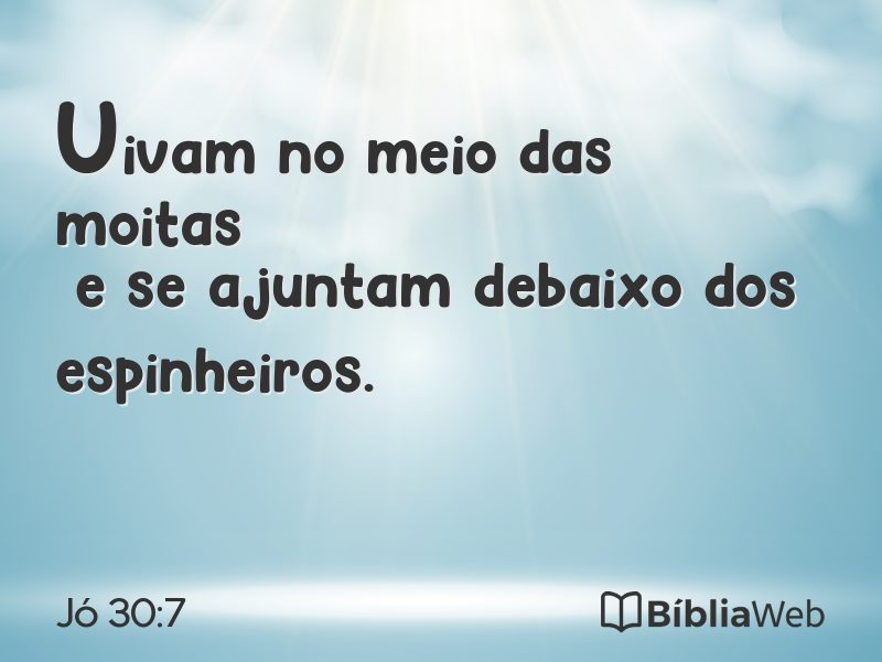 Jó 30:7 em imagem para compartilhar
