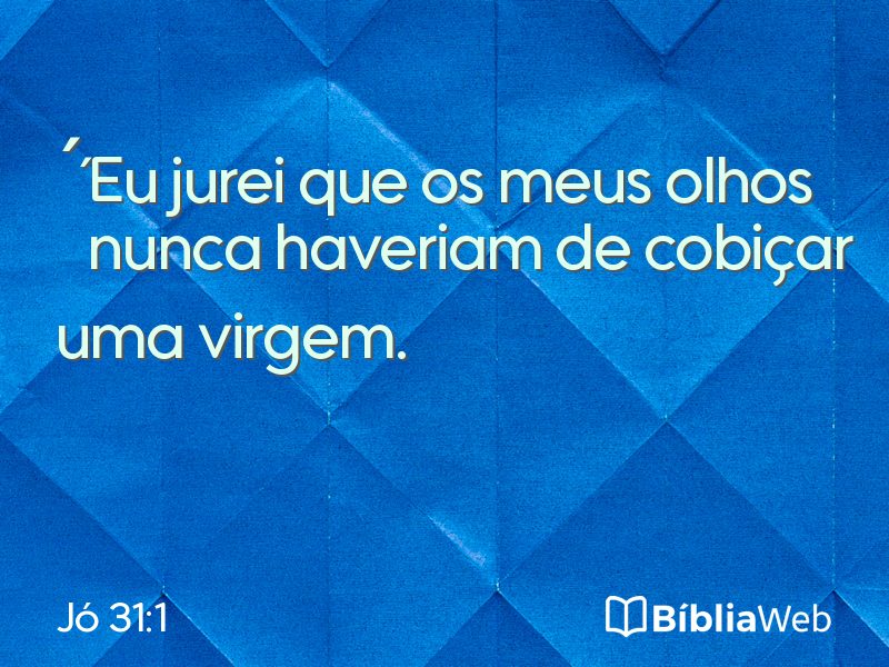 Jó 31:1 em imagem para compartilhar