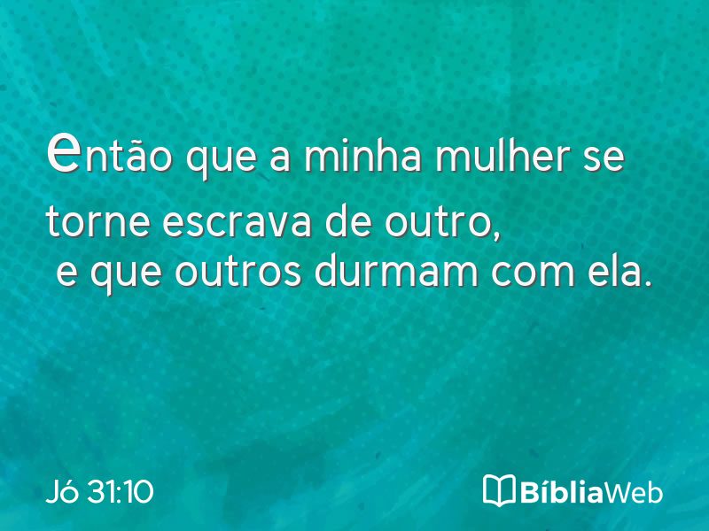 Jó 31:10 em imagem para compartilhar