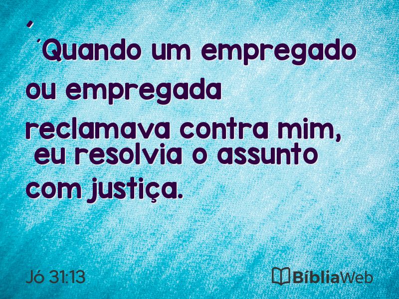 Jó 31:13 em imagem para compartilhar