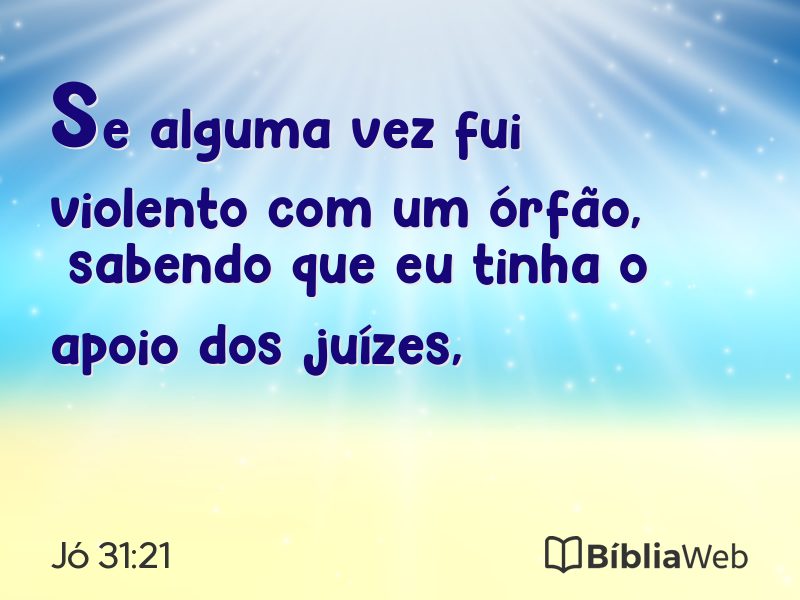 Jó 31:21 em imagem para compartilhar