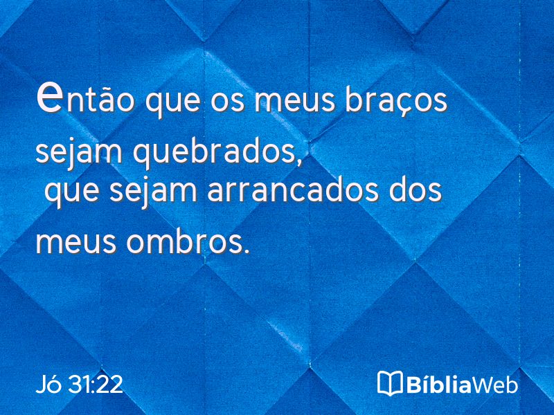 Jó 31:22 em imagem para compartilhar