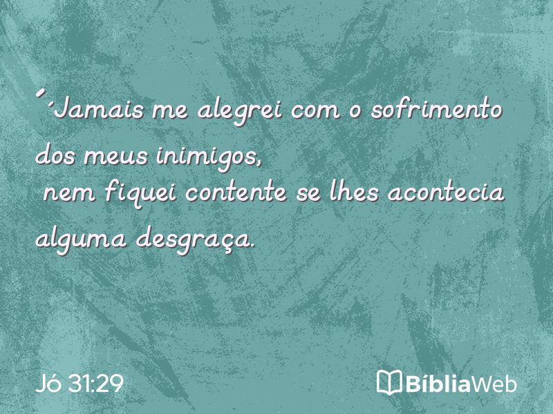 Jó 31:29 em imagem para compartilhar