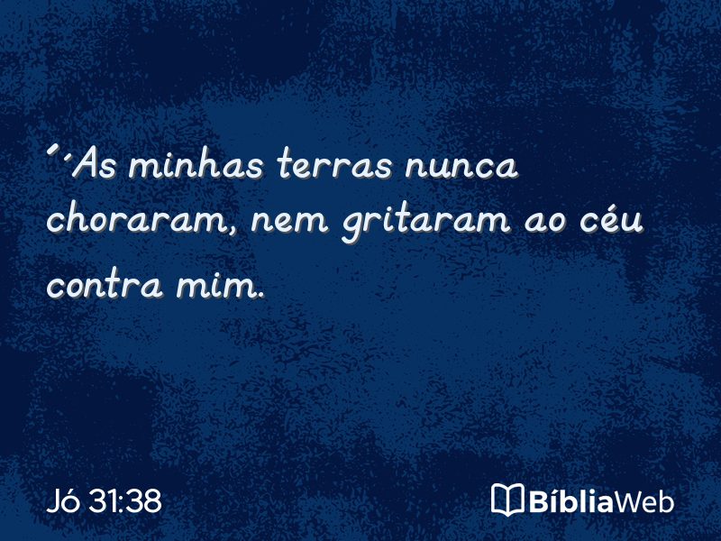 Jó 31:38 em imagem para compartilhar
