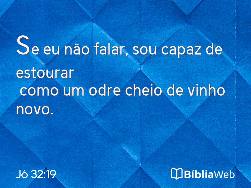 Jó 32:19 em imagem para compartilhar