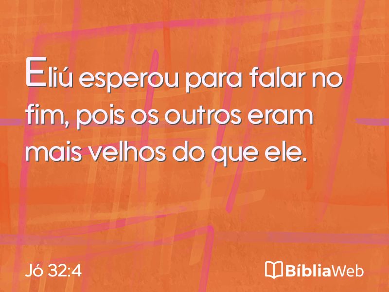 Jó 32:4 em imagem para compartilhar