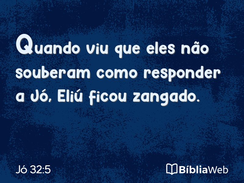 Jó 32:5 em imagem para compartilhar