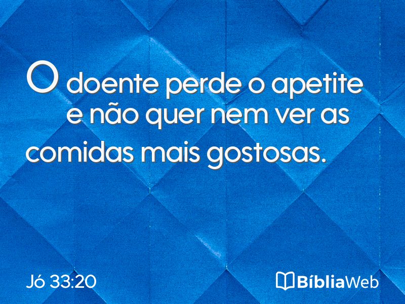 Jó 33:20 em imagem para compartilhar
