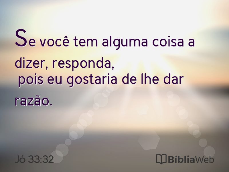 Jó 33:32 em imagem para compartilhar