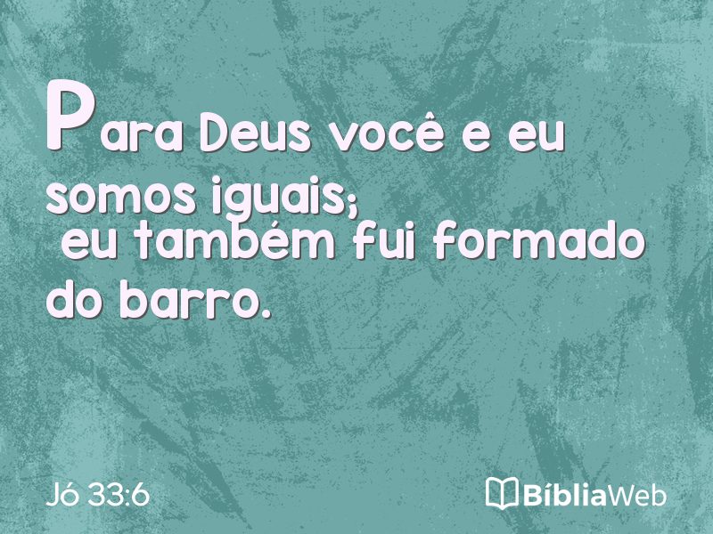 Jó 33:6 em imagem para compartilhar