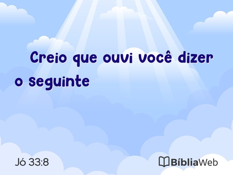Jó 33:8 em imagem para compartilhar