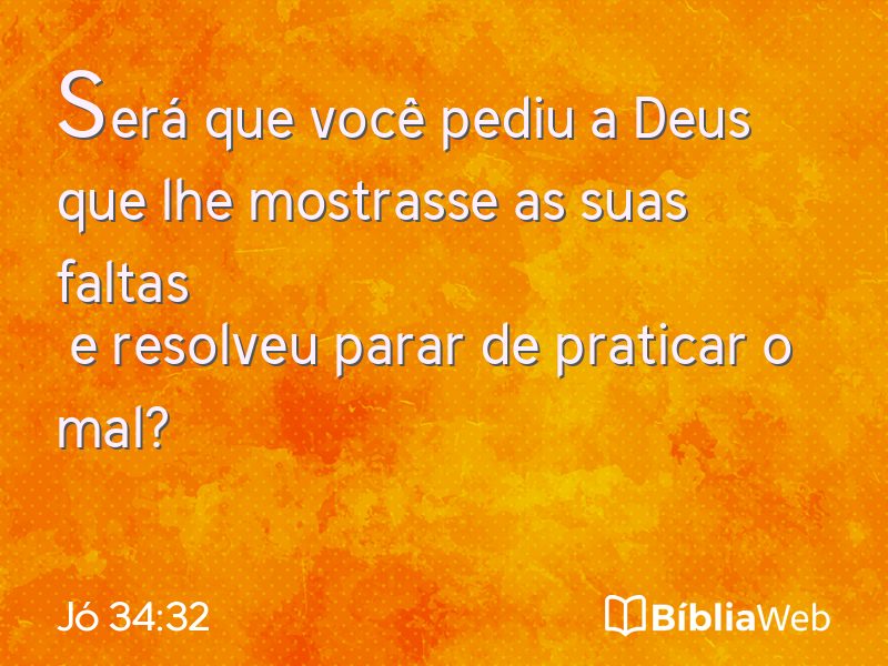 Jó 34:32 em imagem para compartilhar