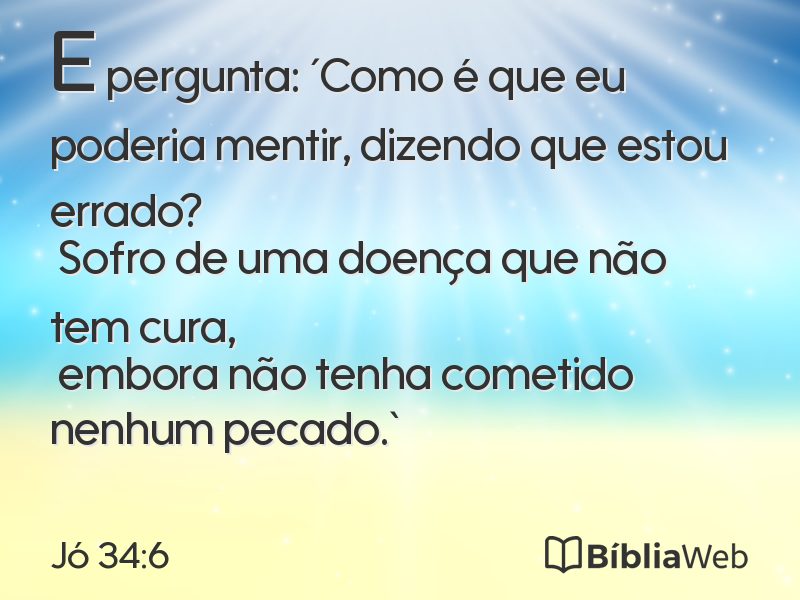 Jó 34:6 em imagem para compartilhar