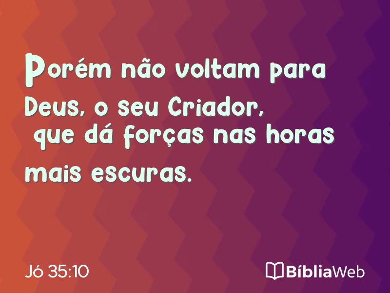 Jó 35:10 em imagem para compartilhar